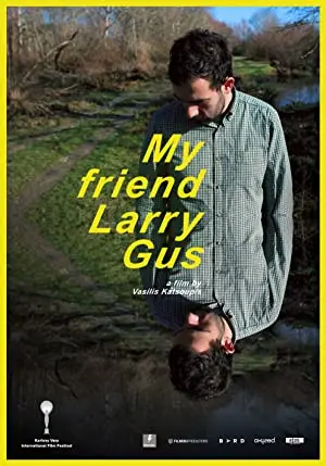O filos mou o Larry Gus
