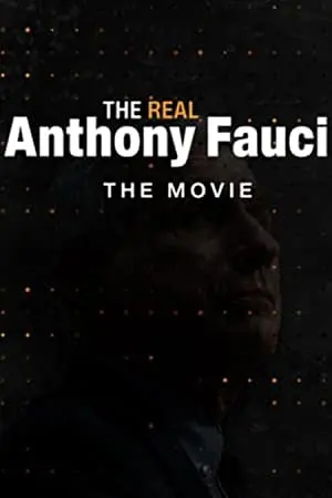 The Real Anthony Fauci