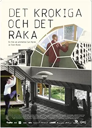 Det krokiga och det raka - en film om arkitekten Carl Nyrén
