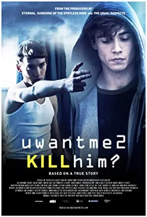 UWantMe2KillHim?