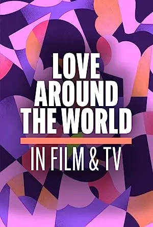 Love Around the World in Film & TV