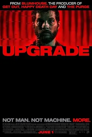 Upgrade (2018): Een Gitzwarte Technologische Wraakfantasie