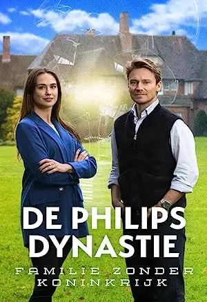 De Philips Dynastie