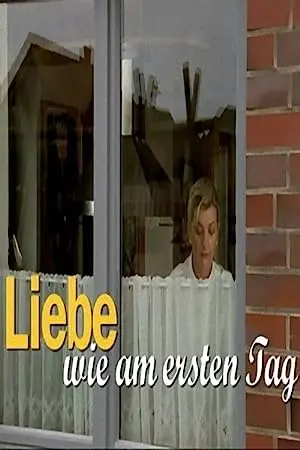 Liebe wie am ersten Tag