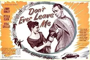 Don't Ever Leave Me