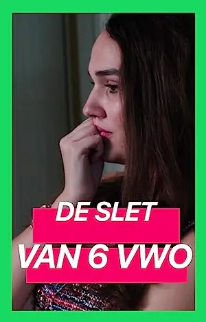 De slet van 6 vwo