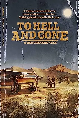 To Hell and Gone