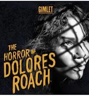 The Horror of Dolores Roach