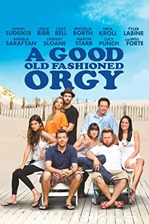 A Good Old Fashioned Orgy