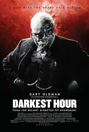 Darkest Hour (2017) – Een Meesterlijk Portret van Leiderschap in Crisis