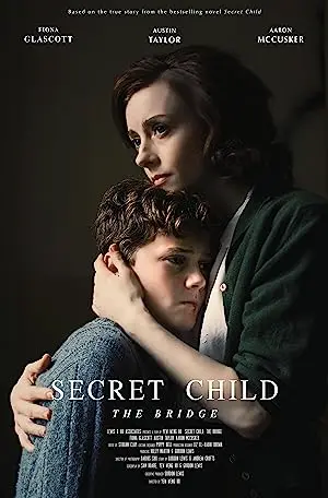 Secret Child: The Bridge