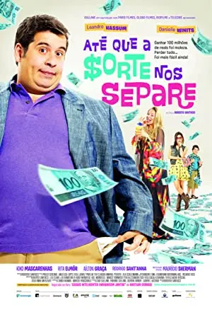 Até que a sorte nos separe