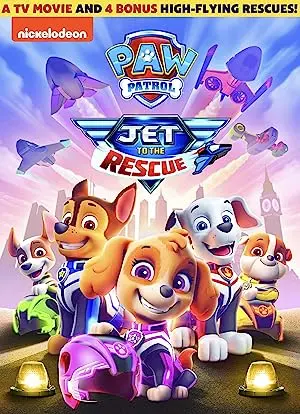 Paw Patrol: Jet to the Rescue
