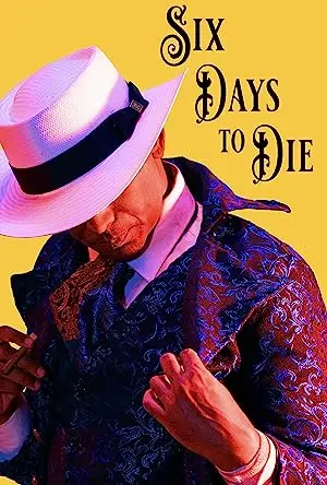Six Days to Die