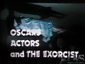 Oscars, Actors and The Exorcist