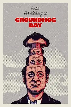 Groundhog Day: The Weight of Time