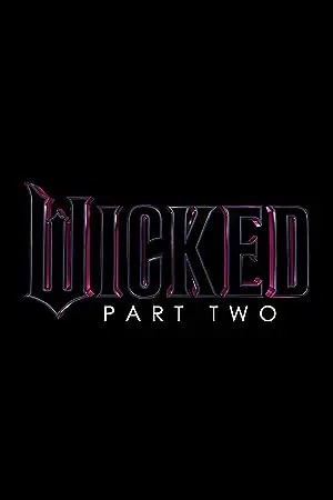 Wicked: Part Two