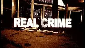 Real Crime