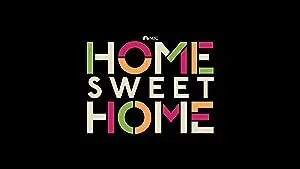 Home Sweet Home