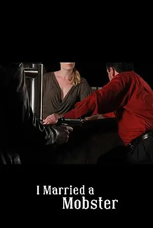 I Married a Mobster