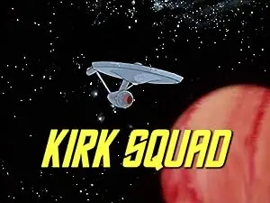 Kirk Squad