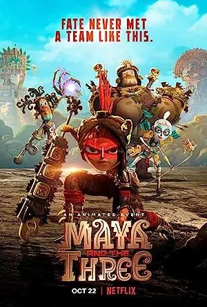 Maya and the Three