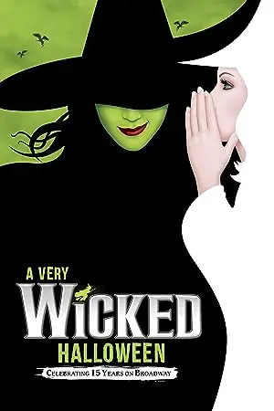 A Very Wicked Halloween: Celebrating 15 Years on Broadway