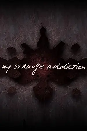 My Strange Addiction