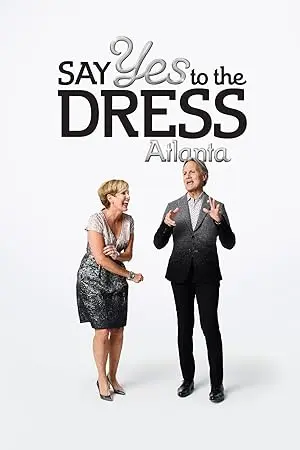 Say Yes to the Dress: Atlanta