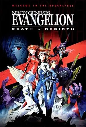 Neon Genesis Evangelion: Death & Rebirth