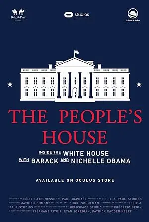 The People's House: Inside the White House with Barack and Michelle Obama
