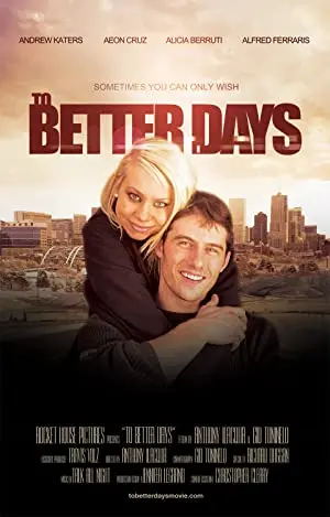 To Better Days