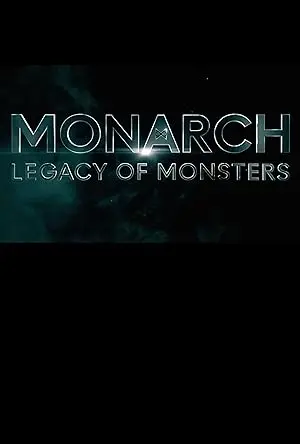 Monarch: Legacy of Monsters