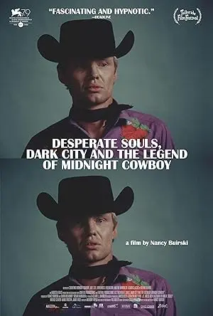 Desperate Souls, Dark City and the Legend of Midnight Cowboy