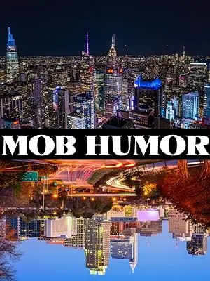 Mob Humor 2022