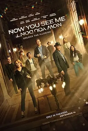 Now You See Me Now You Don’t (2025): De laatste verdwijntruc?