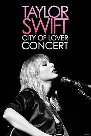 Taylor Swift: City of Lover Concert