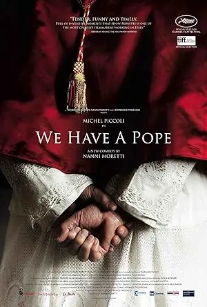 We Have a Pope (2011) - Een Diepgaande Blik op de Mens Achter het Pausschap