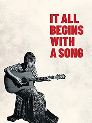 It All Begins with a Song: The Story of the Nashville Songwriter