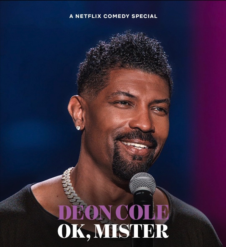 Deon Cole: Ok, Mister